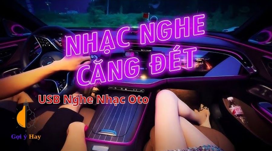 tải nhạc usb oto